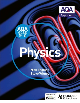 Book cover for AQA GCSE (9-1) Physics Student Book