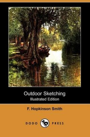 Cover of Outdoor Sketching (Illustrated Edition) (Dodo Press)