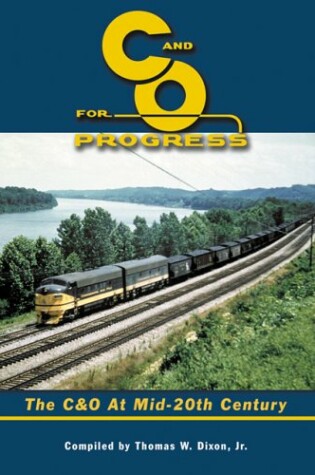 Cover of Chesapeake & Ohio for Progress