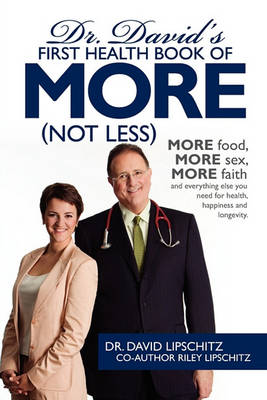 Book cover for Dr. David's First Health Book of MORE (Not Less)