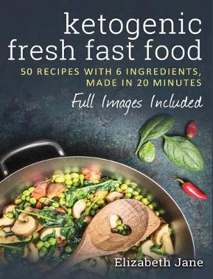 Book cover for Ketogenic Fresh Fast Food