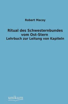 Book cover for Ritual Des Schwesternbundes Vom Ost-Stern