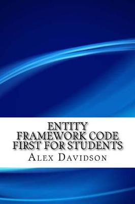 Book cover for Entity Framework Code First for Students