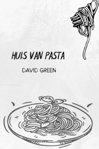 Cover of Huis Van Pasta