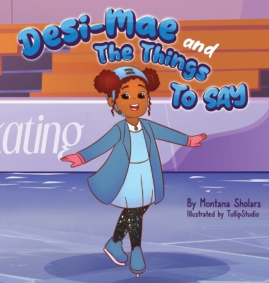 Book cover for Desi-Mae and The Things to say