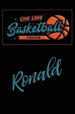 Cover of Live Love Basketball Forever Ronald