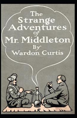 Book cover for The Strange Adventures of Mr. Middleton annotated