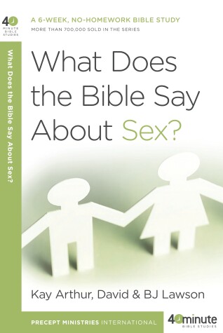Cover of What Does the Bible Say About Sex?