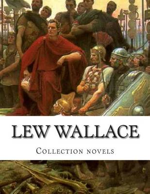 Book cover for Lew Wallace, Collection novels