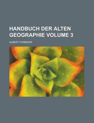 Book cover for Handbuch Der Alten Geographie Volume 3