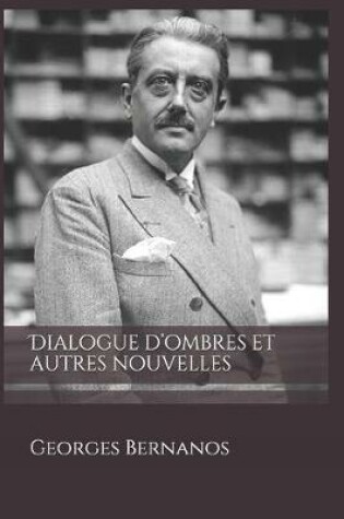 Cover of Dialogue d'ombres et autres nouvelles