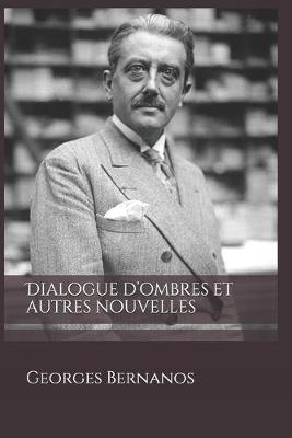 Book cover for Dialogue d'ombres et autres nouvelles