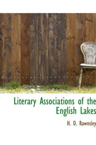 Cover of Literary Associations of the English Lakes