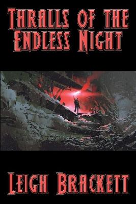 Book cover for Thralls of the Endless Night