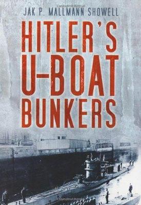 Book cover for Hitler's U-Boat Bunkers