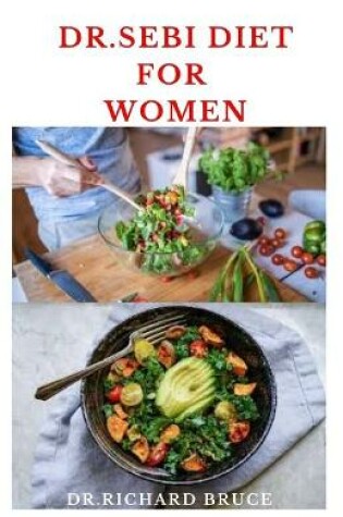 Cover of Dr.Sebi Diet for Women