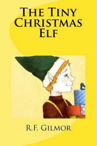 Cover of The Tiny Christmas Elf