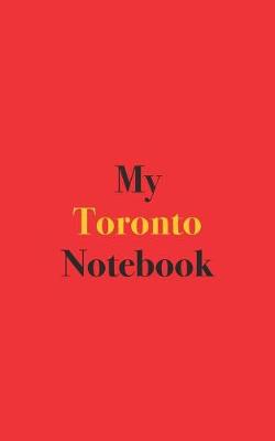 Book cover for My Toronto Notebook