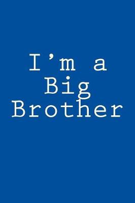 Book cover for I'm a Big Brother