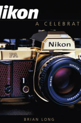 Cover of Nikon, A Celebration