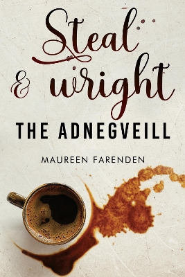 Book cover for Steal & Wright: The Adnegveill