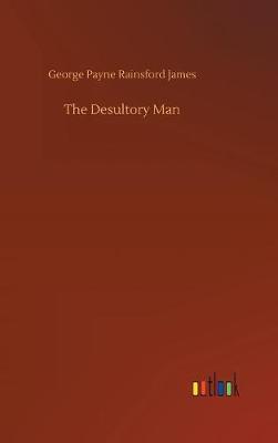 Book cover for The Desultory Man