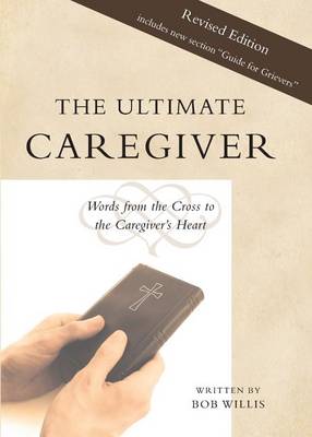 Book cover for The Ultimate Caregiver, Second Edition