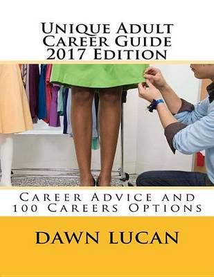 Book cover for Unique Adult Career Guide 2017 Edition