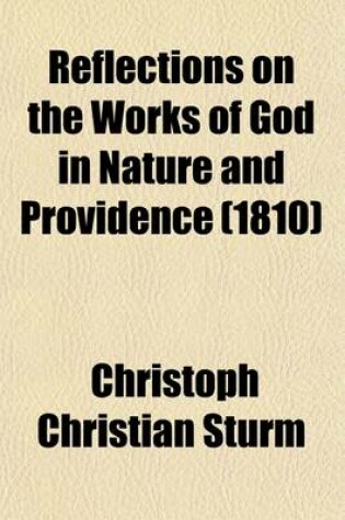Cover of Reflections on the Works of God in Nature and Providence (Volume 4); For Every Day in the Year