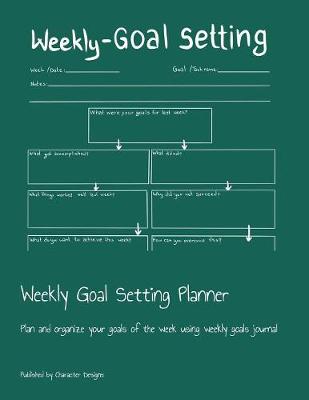 Book cover for Weekly Goal Setting Planner