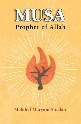 Book cover for Musa - Prophet of Allah