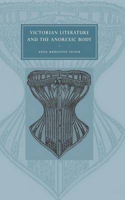 Book cover for Victorian Literature and the Anorexic Body