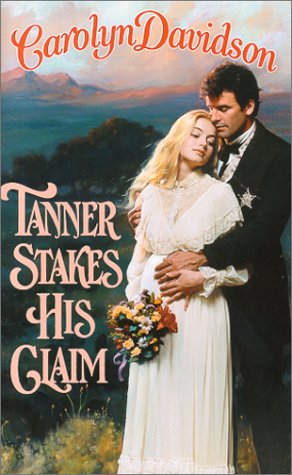 Book cover for Tanner Stakes His Claim