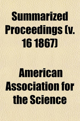 Book cover for Summarized Proceedings (V. 16 1867)