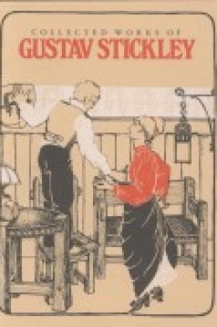 Cover of Colled Works of Gustav Stickley