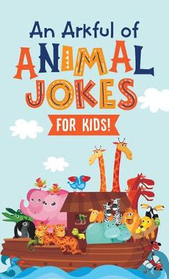 Book cover for An Arkful of Animal Jokes--For Kids!