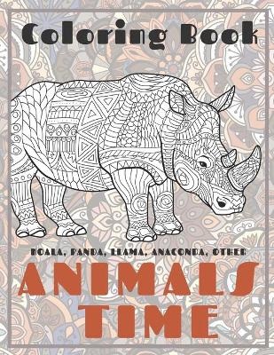 Cover of Animals Time - Coloring Book - Koala, Panda, Llama, Anaconda, other