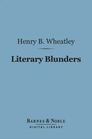 Cover of Literary Blunders (Barnes & Noble Digital Library)