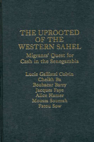 Cover of The Uprooted of the Western Sahel