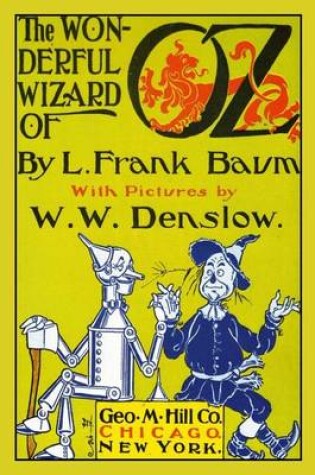 Cover of The Wonderful Wizard of Oz with Pictures by W. W. Denslow