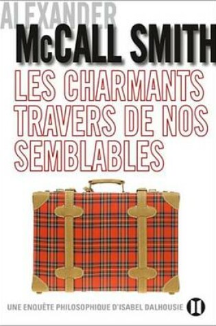 Cover of Les Charmants Travers de Nos Semblables