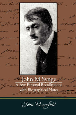 Cover of John M Synge a Few Personal Recollections with Biographical Notes