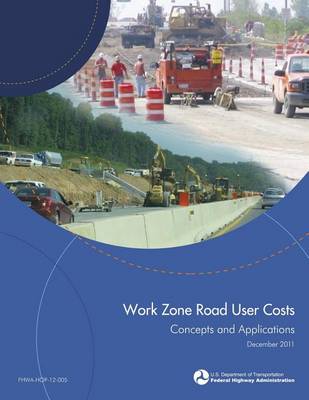 Book cover for Work Zone Road User Costs