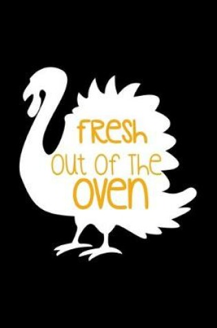 Cover of Fresh Out Of The Oven