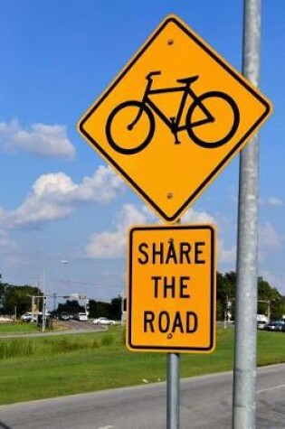 Cover of Bicycle Sign - Share the Road Journal