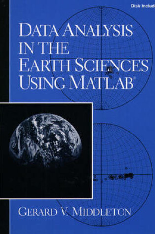 Cover of Data Analysis in the Earth Sciences Using MATLAB