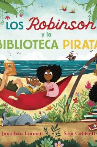 Cover of Los Robinson y la biblioteca pirata