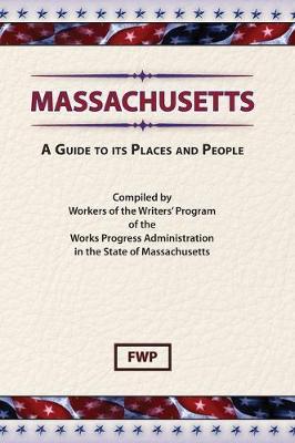 Book cover for Massachusetts : A Guide to Its Places and People