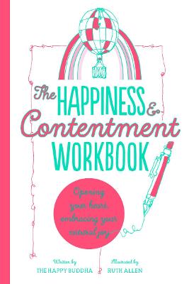 Book cover for The Happiness & Contentment Workbook