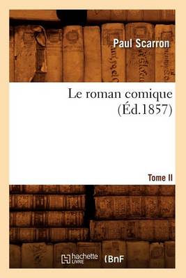 Book cover for Le Roman Comique. Tome II (Ed.1857)